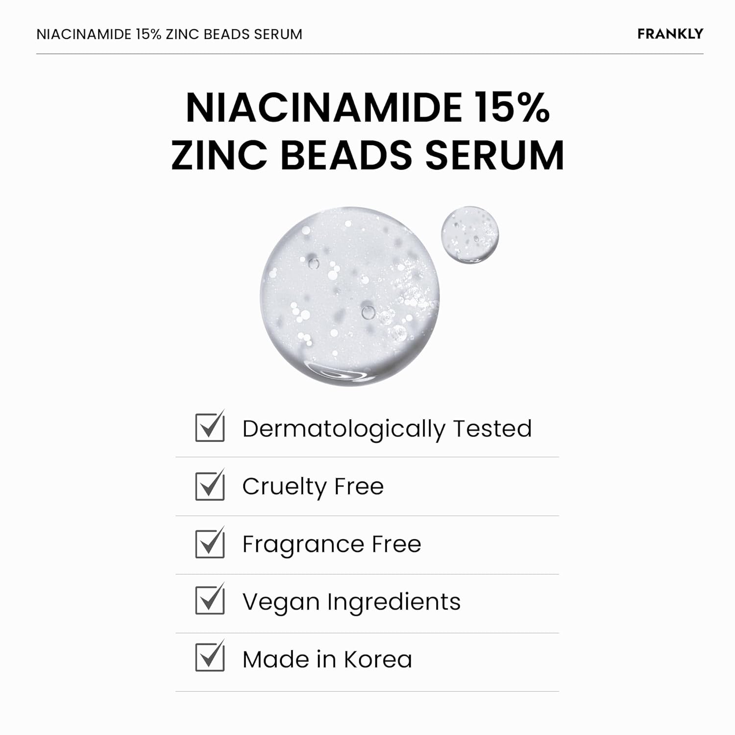 [ FRANKLY ] Niacinamide 15% & Zinc Beads 1.2% Serum 30ml / 1 fl.oz